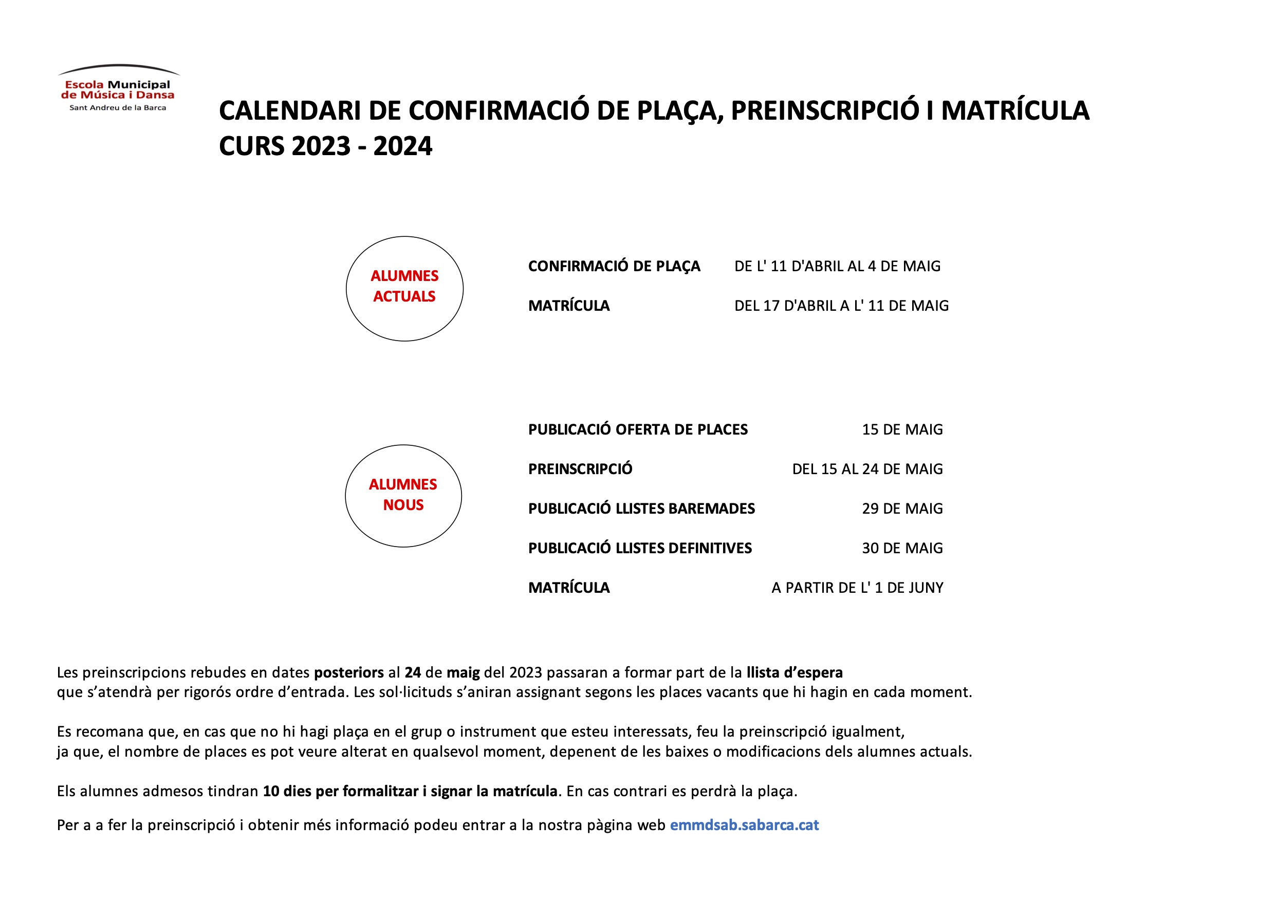 CALENDARI DE CONFIRMACIÓ DE PLAÇA, PREINSCRIPCIÓ I MATRÍCULA CURS 2023 - 2024